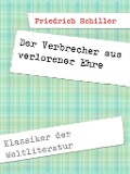Cover-Bild zum Titel 'Der Verbrecher aus verlorener Ehre' von 'Friedrich Schiller'