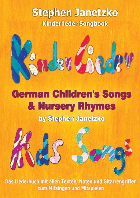 Kinderlieder Songbook - German Children's Songs & Nursery Rhymes - Kids Songs - Stephen Janetzko