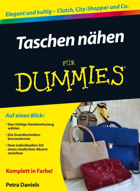 Taschen nähen für Dummies - Petra Daniels