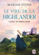 Cover-Bild zum Titel 'Le Voeu de la highlander' von 'Mariah Stone'