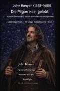 Cover-Bild zum Titel 'John Bunyan (1628-1688) Die Pilgerreise - gelebt' von 'John Bunyan, Ambassador Monday O. Ogbe, Zacharias Godseagle'