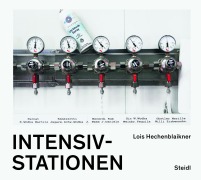 Cover-Bild zum Titel 'Intensivstationen' von 'Lois Hechenblaikner'