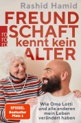 Cover-Bild zum Titel 'Freundschaft kennt kein Alter' von 'Rashid Hamid'