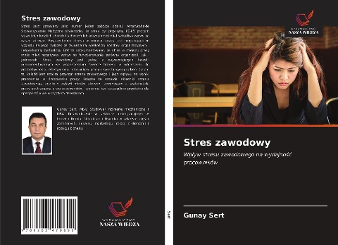 Stres zawodowy - Gunay Sert