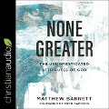 None Greater: The Undomesticated Attributes of God - Fred Sanders, Fred Sanders
