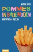 Cover-Bild zum Titel 'Pommes in Bademoden' von 'Matthias Reuter'