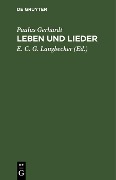Cover-Bild zum Titel 'Leben und Lieder' von 'Paulus Gerhardt'