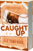 Cover-Bild zum Titel 'Caught Up' von 'Liz Tomforde'