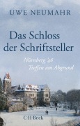 Cover-Bild zum Titel 'Das Schloss der Schriftsteller' von 'Uwe Neumahr'
