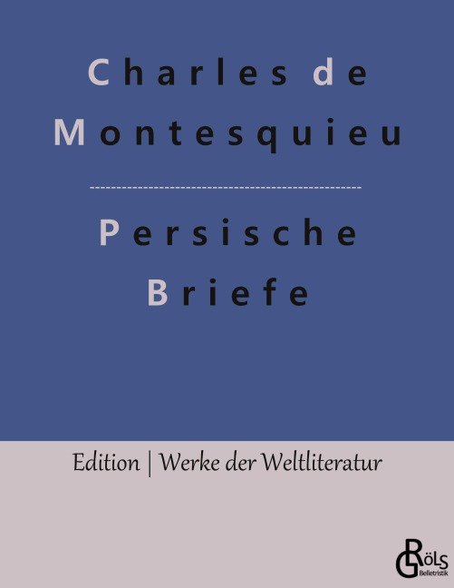 Persische Briefe - Charles De Montesquieu