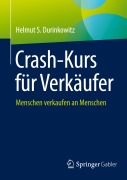 Cover-Bild zum Titel 'Crash-Kurs für Verkäufer' von 'Helmut S. Durinkowitz'