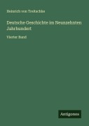 Cover-Bild zum Titel 'Deutsche Geschichte im Neunzehnten Jahrhundert' von 'Heinrich Von Treitschke'