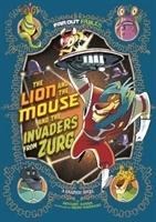 The Lion and the Mouse and the Invaders from Zurg - Benjamin Harper
