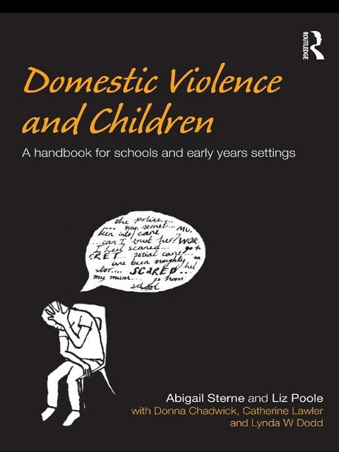 Domestic Violence and Children - Abigail Sterne, Liz Poole