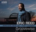 Cover-Bild zum Titel 'Groovewise' von 'Eric Reed'