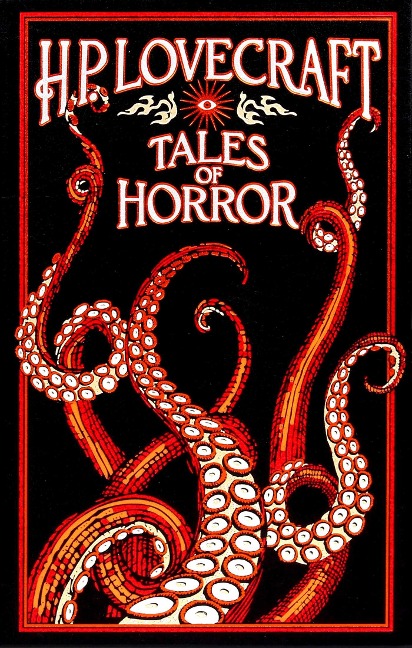 H. P. Lovecraft Tales of Horror - H. P. Lovecraft