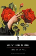 Cover-Bild zum Titel 'El Libro de la Vida / The Life of Saint Teresa of Avila by Herself' von 'Santa Teresa De Jesus'