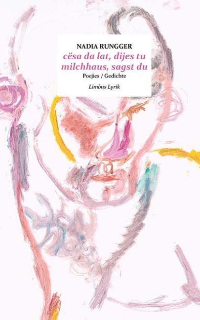 cësa da lat dijes tu / milchhaus sagst du - Nadia Rungger