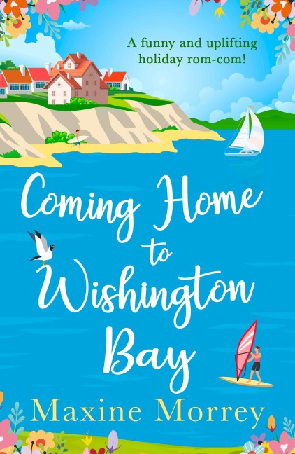 Coming Home to Wishington Bay - Maxine Morrey