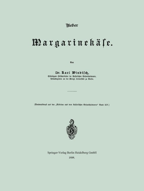 Ueber Margarinekäse - Kurt Windisch