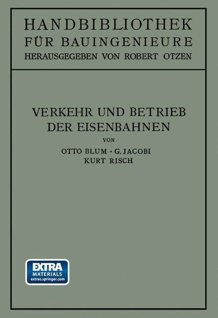 Verkehr und Betrieb der Eisenbahnen - Otto Blum, Gustav Jacobi, Kurt Risch