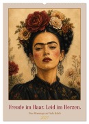 Cover-Bild zum Titel 'Freude im Haar. Leid im Herzen. Eine Hommage an Frida Kahlo (Wandkalender 2027 DIN A2 hoch), CALVENDO Monatskalender' von 'Rose El Rose'