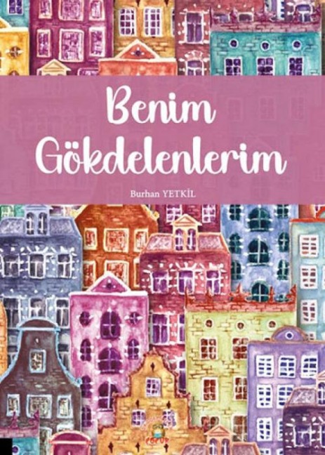 Benim Gökdelenlerim - Burhan Yetkil