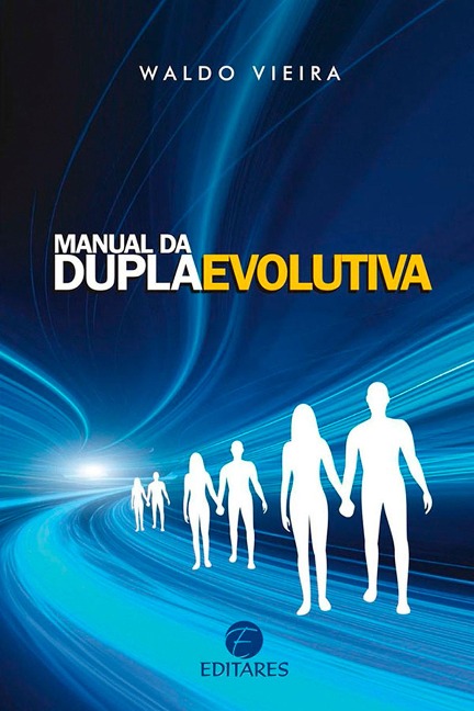Manual da dupla evolutiva - Waldo Vieira