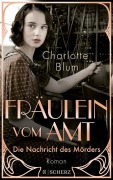 Cover-Bild zum Titel 'Fräulein vom Amt - Die Nachricht des Mörders' von 'Charlotte Blum'