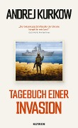 Cover-Bild zum Titel 'Tagebuch einer Invasion' von 'Andrej Kurkow'