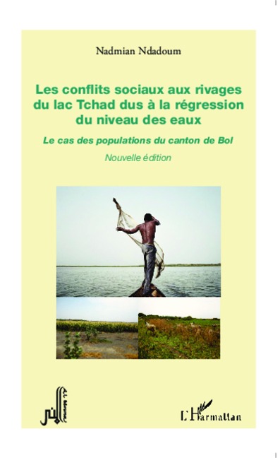 Les conflits sociaux aux rivages du lac Tchad dus à la régression du niveau des eaux - Nadmian Ndadoum