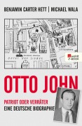 Cover-Bild zum Titel 'Otto John' von 'Benjamin Carter Hett, Michael Wala'
