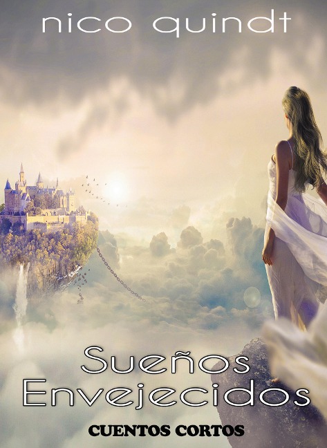 Sueños envejecidos - Nico Quindt