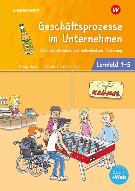 Café Krümel. Lernfelder 1-5: Arbeitsbuch - Regine Ernst, Martin Jost, Jürgen Balzer