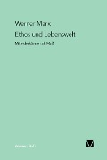 Cover-Bild zum Titel 'Ethos und Lebenswelt' von 'Werner Marx'