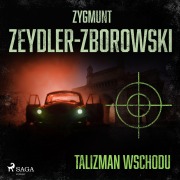 Cover-Bild zum Titel 'Talizman wschodu' von 'Zygmunt Zeydler-Zborowski'