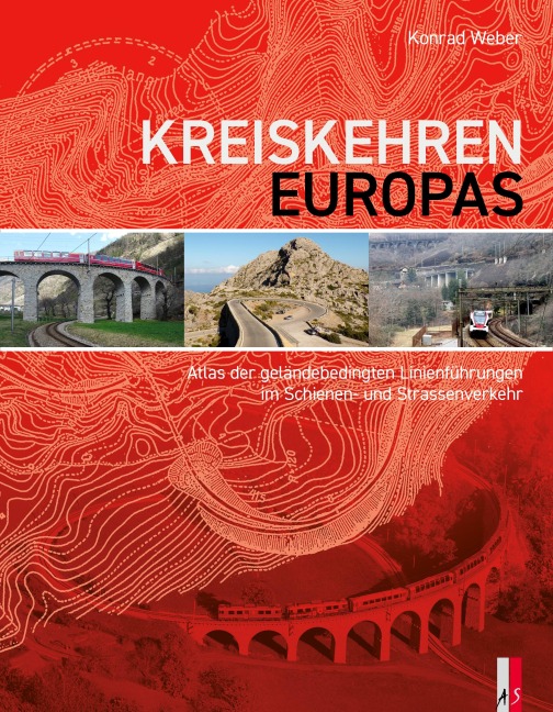Kreiskehren Europas - Konrad Weber
