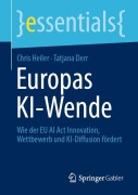 Cover-Bild zum Titel 'Europas KI-Wende' von 'Chris Heiler, Tatjana Derr'