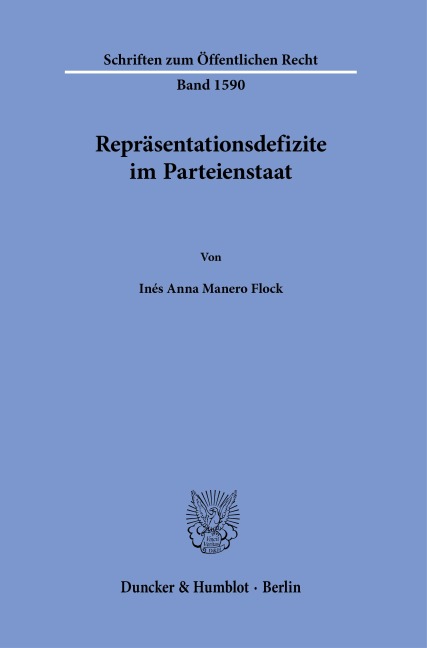 Repräsentationsdefizite im Parteienstaat - Inés Anna Manero Flock