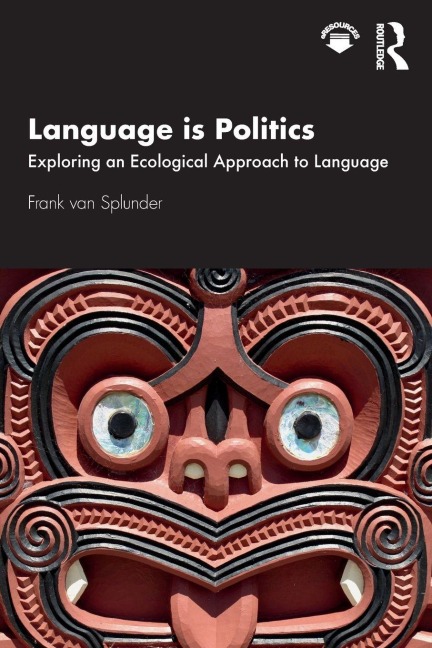 Language is Politics - Frank van Splunder