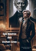 Cover-Bild zum Titel 'Das Bildnis des Dorian Gray' von 'Alexander Fischer, Oscar Wilde'