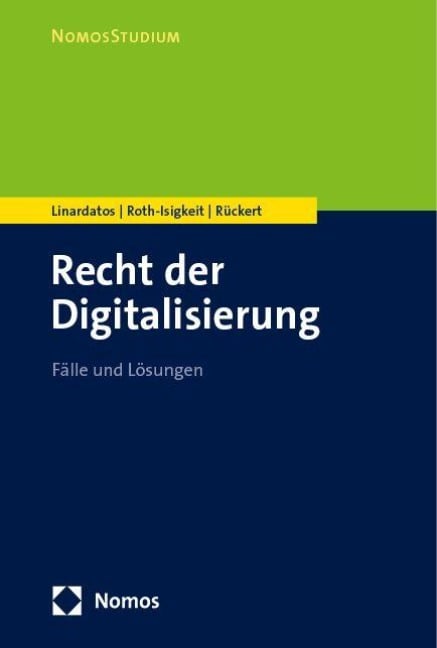 Recht der Digitalisierung - Dimitrios Linardatos, Christian Rückert, David Roth-Isigkeit