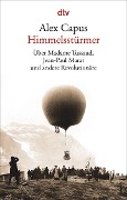 Himmelsstürmer - Alex Capus