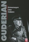 Erinnerungen eines Soldaten - Heinz Guderian