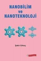 Nanobilim ve Nanoteknoloji - Sakir Erkoc