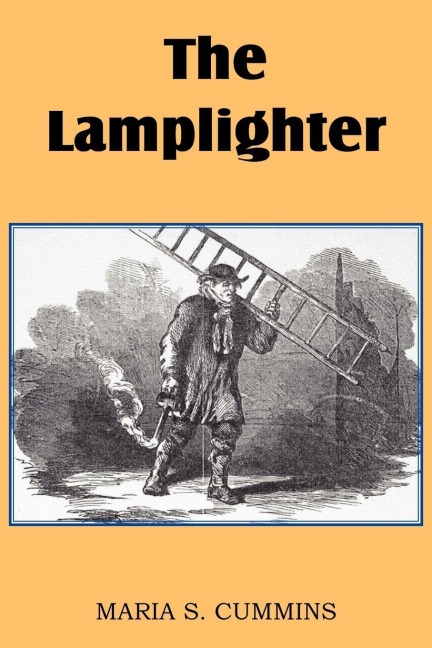 The Lamplighter - Maria S. Cummins