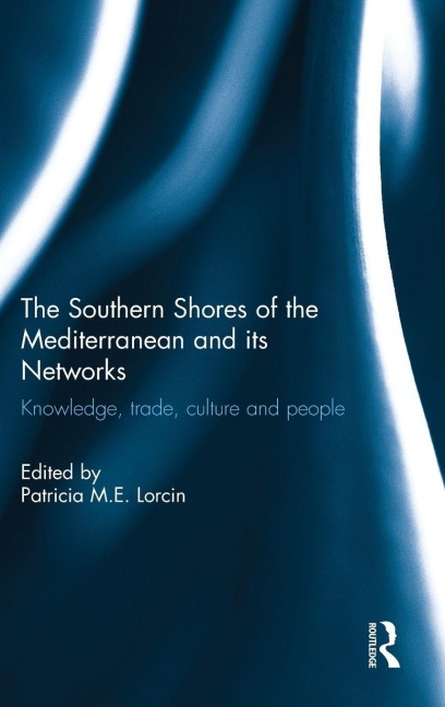 The Southern Shores of the Mediterranean and its Networks - 