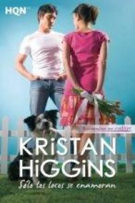 Sólo los locos se enamoran - Kristan Higgins