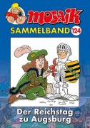 Cover-Bild zum Titel 'MOSAIK Sammelband 124 Softcover' von 'Mosaik Team'