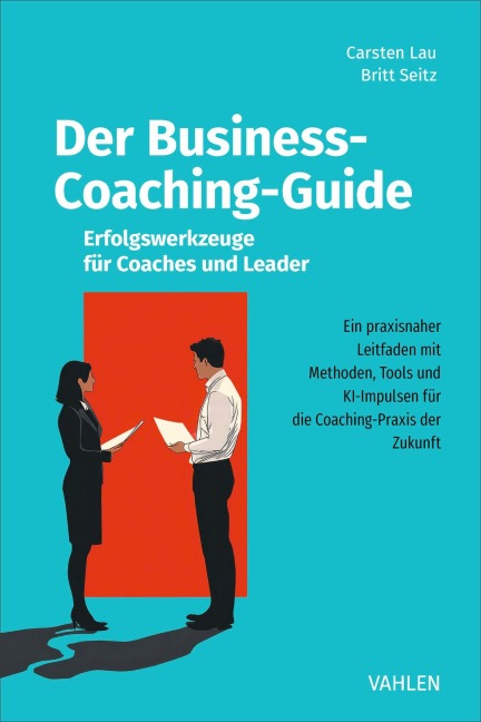 Der Business-Coaching-Guide - Carsten Lau, Britt Seitz